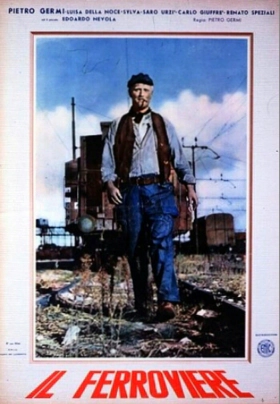 Ο Σιδηροδρομικοσ / Man of Iron / Il ferroviere (1956)