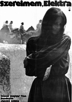 Για την Ηλέκτρα / Szerelmem, Elektra / Electra, My Love (1974)