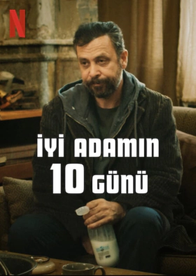 10 Days of a Good Man / Iyi Adamin 10 Günü (2023)