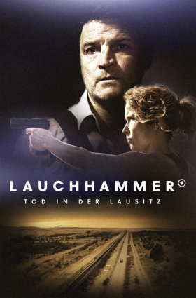Λαουχαμερ: Φονοσ Στη Λουσατια / Lauchhammer - Tod in der Lausitz / Close to Home: Murder in the Coalfield (2022)