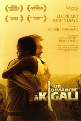 Μια Κυριακη Στο Κιγκαλι / A Sunday in Kigali / Un Dimanche à Kigali (2006)