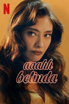 Αχ, Μπελίντα / Oh Belinda / Aaahh Belinda (2023)