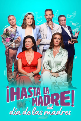 Mother's Day Is Cancelled / ¡Hasta la madre del día de las madres! (2023)