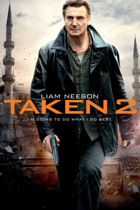 Η Αρπαγή 2 / Taken 2  (2012)