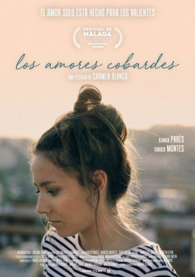 Los amores cobardes / Coward Love (2018)