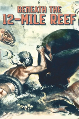 Ύφαλος 12 μιλίων / Beneath the 12-Mile Reef (1953)