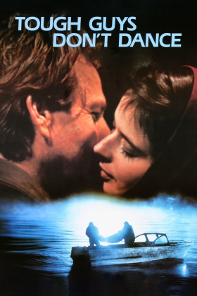 Οι σκληροί δεν χορεύουν / Tough Guys Don't Dance (1987)