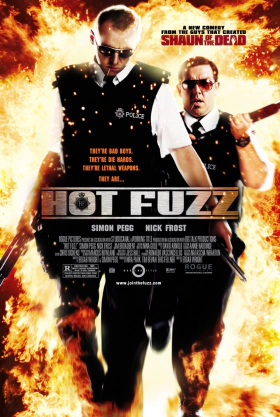 Hot Fuzz / Καυτοί και Άσφαιροι (2007)