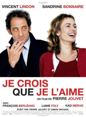 Μήπως είναι έρωτας; / Je crois que je l'aime / Could This Be Love? (2007)