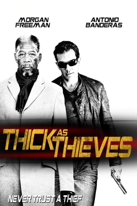 Thick as Thieves / Εντιμότατοι Διαρρήκτες (2009)