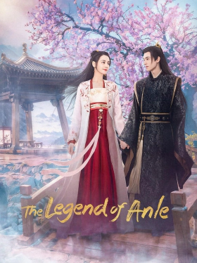 The Legend of Anle / An Le Zhuan (2023)