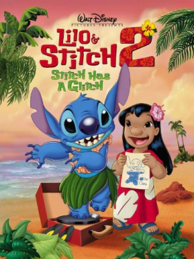 Λίλο & Στιτς 2: Ο Στιτς έχει πρόβλημα / Lilo & Stitch 2: Stitch Has a Glitch (2005)