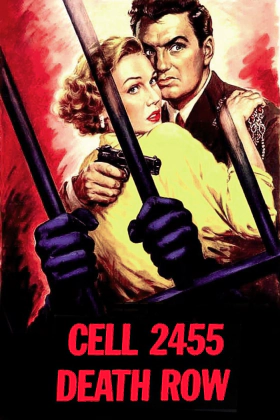 Κελι 2455, Ο Προθαλαμοσ Του Θανατου / Cell 2455 Death Row (1955)