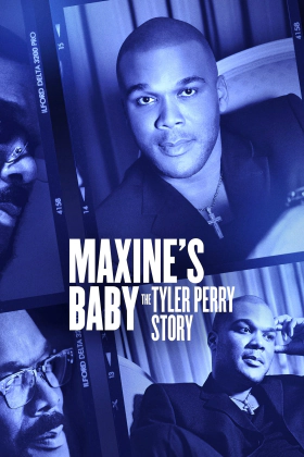 Maxine's Baby: The Tyler Perry Story (2023)