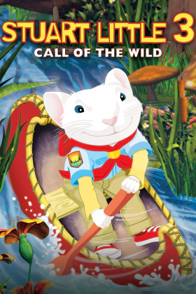 Stuart Little 3: Call of the Wild / Ο Ποντικο-μικρούλης 3: Περιπετεια στο δάσος (2005)