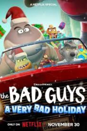 Τα Κακά Παιδιά: Τα Χειρότερα Χριστούγεννα / The Bad Guys: A Very Bad Holiday (2023)