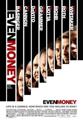 Στο χείλος του τζόγου / Even Money (2006)
