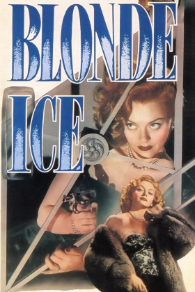 Ξανθοσ Παγοσ / Blonde Ice (1948)