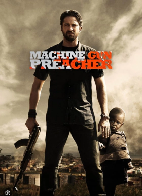 Machine Gun Preacher / Φύλακας Αγγέλων (2011)