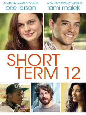 Short Term 12 / Μικρά Όμορφα Πλάσματα (2013)