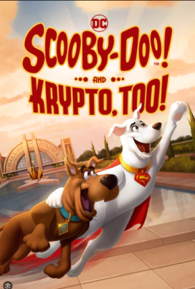 Σκούμπι Ντου! και το Κρυπτό επίσης! / Scooby-Doo! and Krypto, Too! (2023)