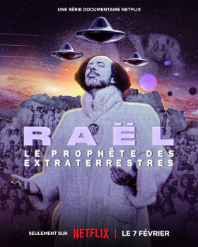 Raël: The Alien Prophet / Ραέλ: Ο Προφήτης των Εξωγήινων (2024)