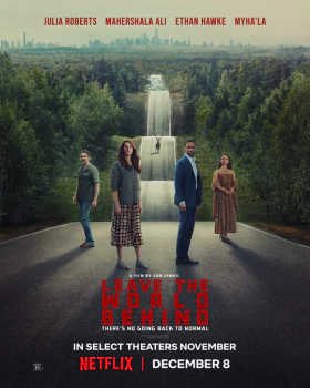 Leave the World Behind / Le monde après nous / Ο Κόσμος Μετά από μας (2021)