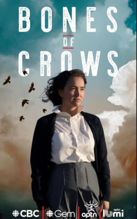 Bones of Crows: The Series (2023)