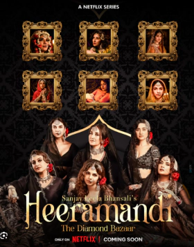 Heeramandi: The Diamond Bazaar / Heeramandi: Το Παζάρι των Διαμαντιών (2024)