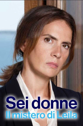 Six Women / Sei donne Il mistero di Leila (2023)