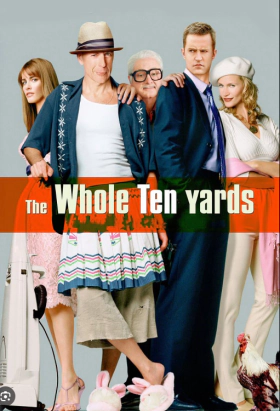 The Whole Ten Yards / Ο μαφιόζος της διπλανής πόρτας ξαναχτυπά (2004)