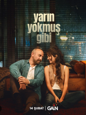 Like There's No Tomorrow / Yarın Yokmuş Gibi (2024)