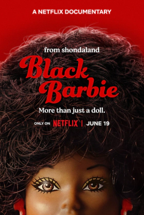 Black Barbie: A Documentary (2023)