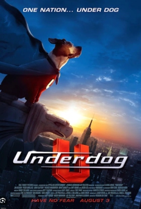 Underdog / Σούπερ Σκύλος (2007)