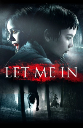 Let Me In / Άσε Το Κακό Να Μπει (2010)
