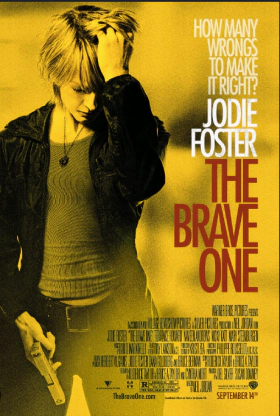 The Brave One / Εκτός Εαυτού (2007)