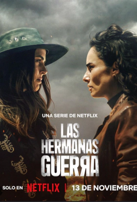 Las hermanas Guerra / Αδερφική Έριδα / Sisters' Feud (2024)
