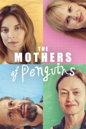 The Mothers of Penguins / Οι Μητέρες των Πιγκουίνων (2024)