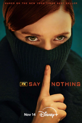 Say Nothing / Μην Πεις Λέξη (2024)