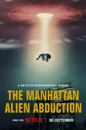 The Manhattan Alien Abduction / Απαγωγή από Εξωγήινους στο Μανχάταν (2024)