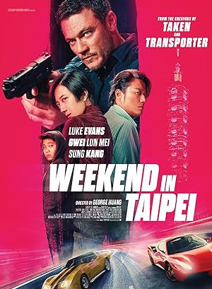 Weekend in Taipei / 48 Ώρες στην Ταϊβάν (2024)