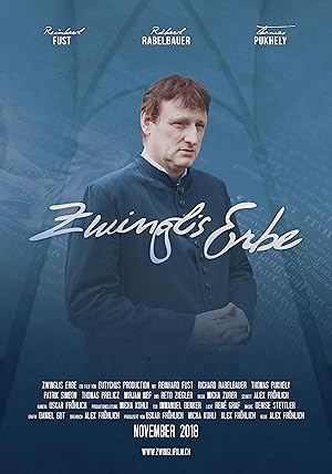 Zwinglis Erbe / Η κληρονομιά του Ζβνίνγλι (2018)