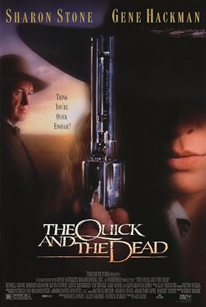 The Quick and the Dead / Γρήγορη και Θανάσιμη (1995)