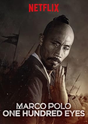 Marco Polo: One Hundred Eyes / Μάρκο Πόλο: Εκατό Mάτια (2015)