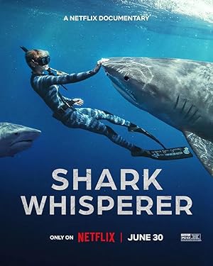 Shark Whisperer / Η ΓΗΤΕΥΤΡΑ ΤΩΝ ΚΑΡΧΑΡΙΩΝ (2025)