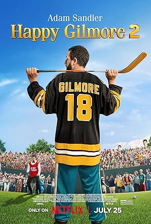 Happy Gilmore 2 / Ο Εξωφρενικός Κύριος Γκίλμορ 2 (2025)