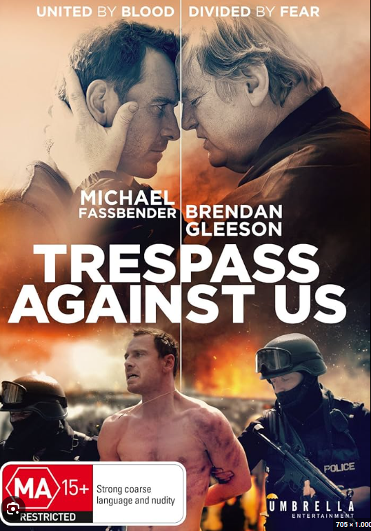 Trespass Against Us / Παράνομες Ζωές (2016)