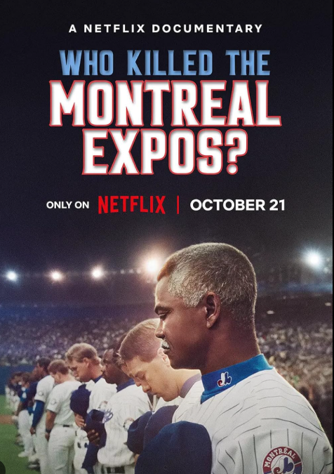 Who Killed the Montreal Expos / Qui a tué les Expos de Montréal? (2025)